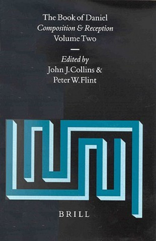 Kniha The Book of Daniel, Volume 2 Composition and Reception John Collins