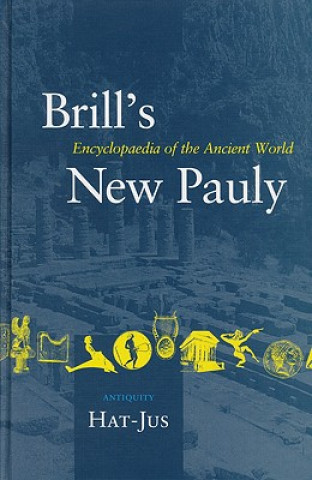 Book Brill's New Pauly, Antiquity, Volume 6 (Hat-Jus) Hubert Cancik