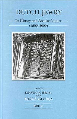 Könyv Dutch Jewry: Its History and Secular Culture (1500-2000) J. Israel
