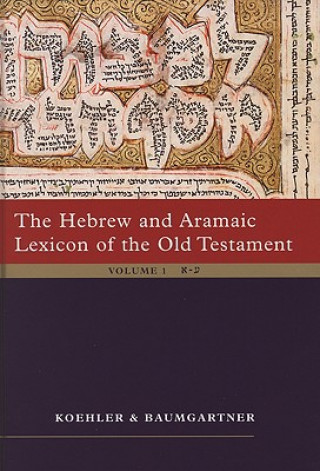 Книга The Hebrew and Aramaic Lexicon of the Old Testament (2 Vol. Set): Unabdriged Edition in 2 Volumes Ludwig Kohler