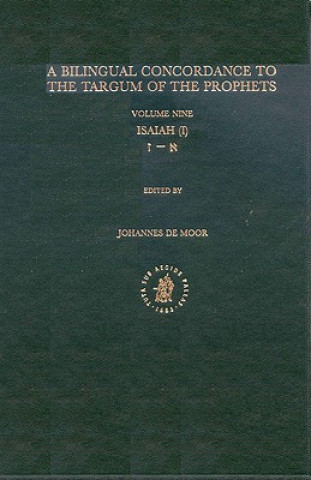 Könyv A Bilingual Concordance to the Targum of the Prophets: Isaiah I Johannes Cornelis de Moor
