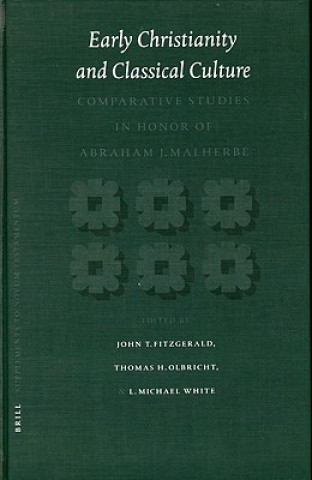 Книга Early Christianity and Classical Culture: Comparative Studies in Honor of Abraham J. Malherbe Thomas H. Olbricht