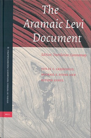 Kniha The Aramaic Levi Document: Edition, Translation, Commentary Jonas C. Greenfield