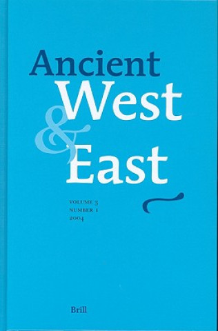 Livre Ancient West & East: Volume 3, No. 1 Gocha R. Tsetskhladze