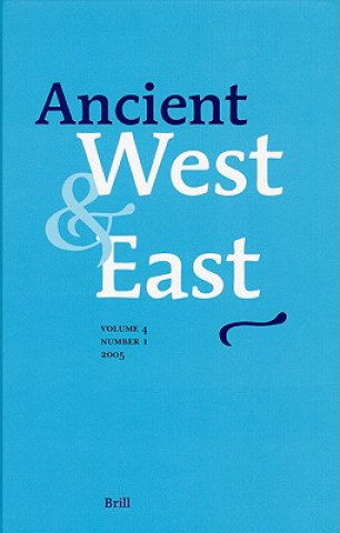 Livre Ancient West & East: Volume 4, No. 1 Gocha R. Tsetskhladze