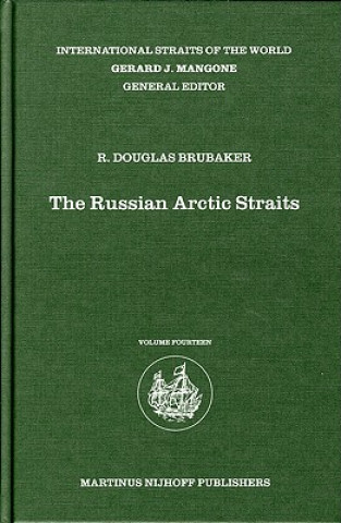 Kniha The Russian Arctic Straits: R. Douglas Brubaker