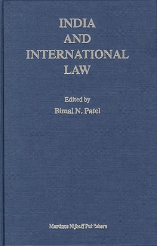 Knjiga India and International Law: Bimal N. Patel