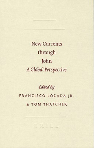 Livro New Currents Through John: A Global Perspective Francisco Lozada
