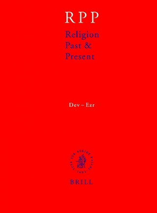Kniha Religion Past & Present, Volume IV: Dev-Ezr: Encyclopedia of Theology and Religion Hans Dieter Betz