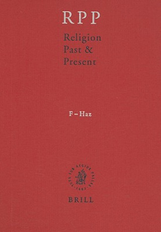 Könyv Religion Past & Present, Volume 5: Encyclopedia of Theology and Religion Hans Dieter Betz