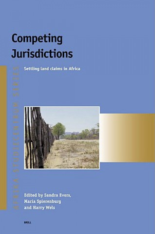 Carte Competing Jurisdictions: Settling Land Claims in Africa Sandra Evers