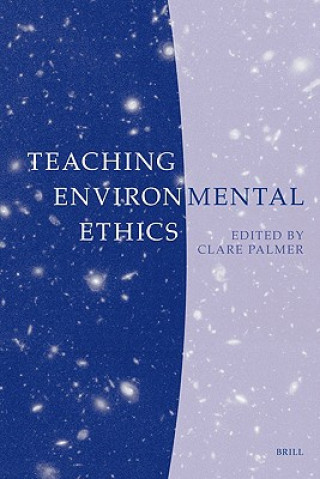 Book Teaching Environmental Ethics Clare Palmer