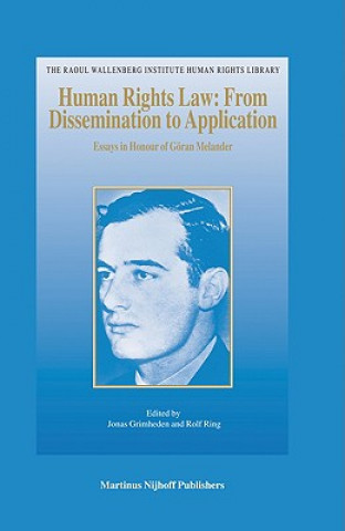 Buch Human Rights Law: From Dissemination to Application: Essays in Honour of Goran Melander Jonas Grimheden