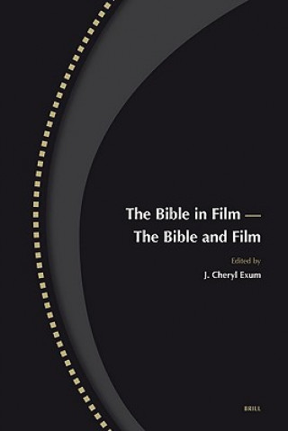 Könyv The Bible in Film -- The Bible and Film J. Cheryl Exum