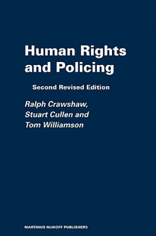 Könyv Human Rights and Policing Ralph Crawshaw