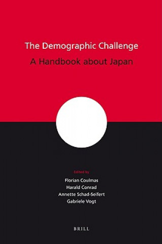 Kniha The Demographic Challenge: A Handbook about Japan Florian Coulmas