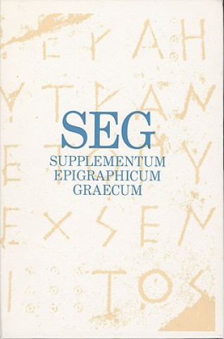 Kniha Supplementum Epigraphicum Graecum, Volume LII (2002) A. Chaniotis