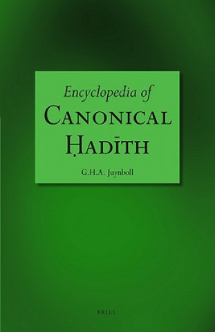 Knjiga Encyclopedia of Canonical Hadith G. H. A. Juynboll