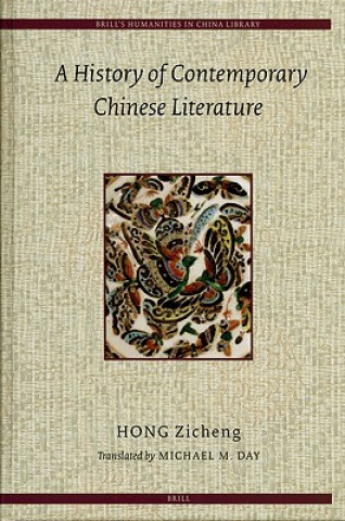 Buch A History of Contemporary Chinese Literature Hong Zicheng