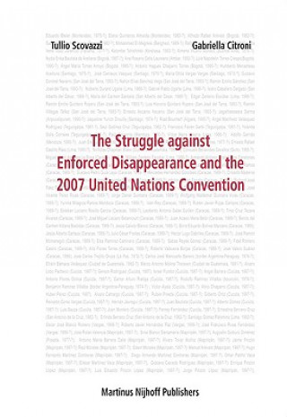 Kniha The Struggle Against Enforced Disappearance and the 2007 United Nations Convention Tullio Scovazzi