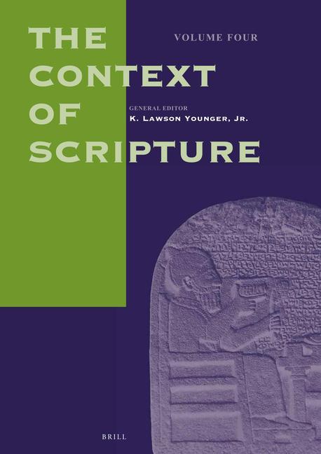 Buch The Context of Scripture, Volume 4 Supplements K. Lawson Younger