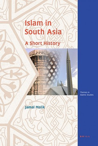 Kniha Islam in South Asia: A Short History Jamal Malik