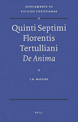 Książka Quinti Septimi Florentis Tertulliani "De Anima" Tertullian