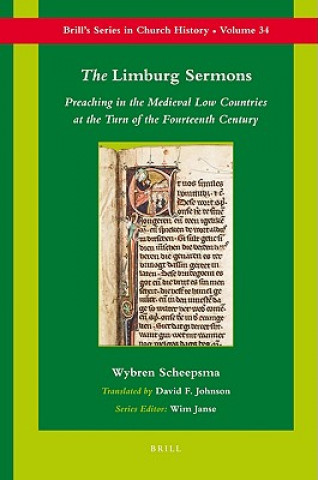 Livre The Limburg Sermons: Preaching in the Medieval Low Countries at the Turn of the Fourteenth Century Wybren Scheepsma