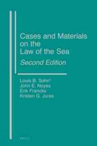 Kniha Cases and Materials on the Law of the Sea Louis B. Sohn