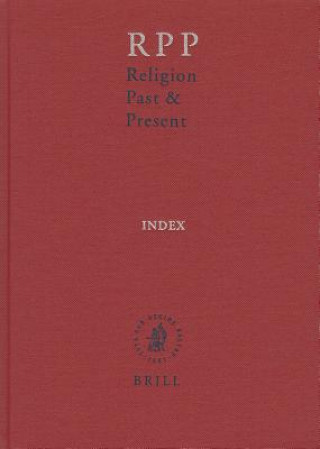 Könyv Religion Past and Present, Volume 14 Index Hans Dieter Betz