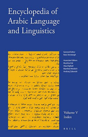 Kniha Encyclopedia of Arabic Language and Linguistics, Volume 5: Index Kees Versteech