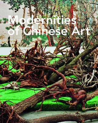 Book Modernities of Chinese Art John A. Clark