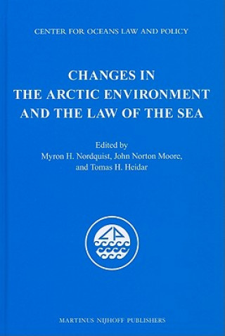 Carte Changes in the Arctic Environment and the Law of the Sea Myron H. Nordquist
