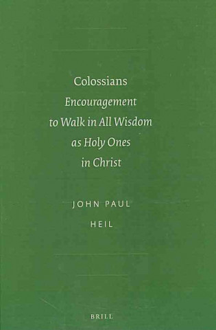 Könyv Colossians: Encouragement to Walk in All Wisdom as Holy Ones in Christ Henning Graf Reventlow