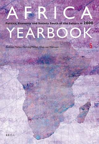 Kniha Africa Yearbook, Volume 5: Politics, Economy and Society South of the Sahara in 2008 Andreas Mehler