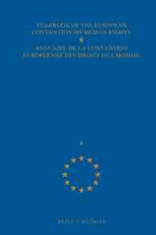 Könyv Yearbook of the European Convention on Human Rights/Annuaire de La Convention Europeenne Des Droits de L'Homme, Volume 51 (2008) Council of Europe/Conseil de L'Europe