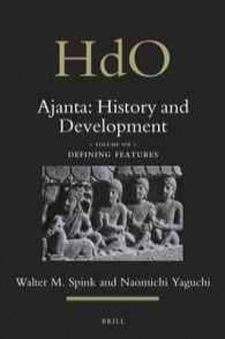 Carte Ajanta: History and Development, Volume 6 Defining Features Walter M. Spink