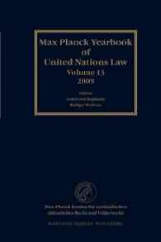 Carte Max Planck Yearbook of United Nations Law, Volume 13 (2009) Armin Bogdandy