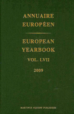Kniha European Yearbook / Annuaire Europeen, Volume 57 (2009) Abdulqawi A. Yusuf