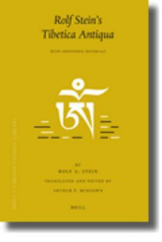 Kniha Rolf Stein's Tibetica Antiqua: With Additional Materials Arthur McKeown