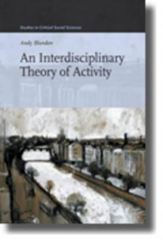 Carte An Interdisciplinary Theory of Activity Andy Blunden