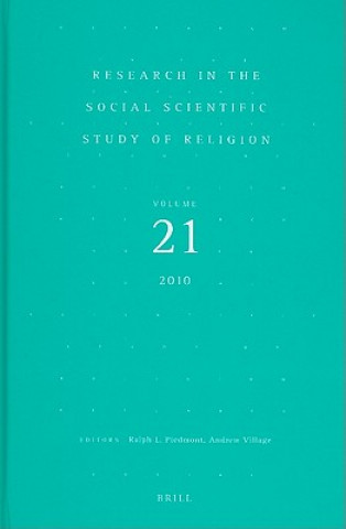 Książka Research in the Social Scientific Study of Religion, Volume 21 Ralph L. Piedmont