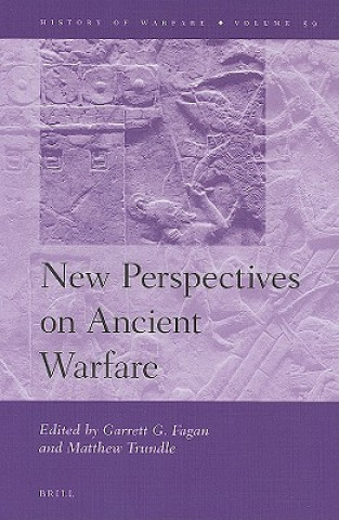 Książka New Perspectives on Ancient Warfare Garrett G. Fagan