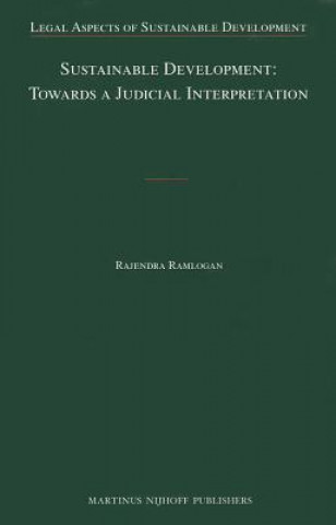 Carte Sustainable Development: Towards a Judicial Interpretation Rajendra Ramlogan