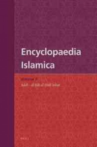 Kniha Encyclopaedia Islamica Volume 3: Adab - Al-B B Al- D Ashar Wilferd Madelung