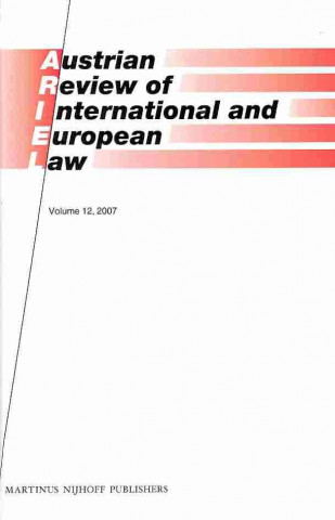 Carte Austrian Review of International and European Law, Volume 12 (2007) Gerhard Loibl