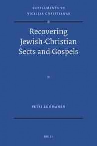 Carte Recovering Jewish-Christian Sects and Gospels Petri Luomanen