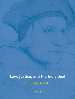 Knjiga Law, Justice, and the Individual Ernst Hirsch Ballin
