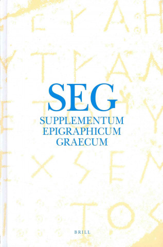 Kniha Supplementum Epigraphicum Graecum, Volume LVIII (2008) Angelos Chaniotis