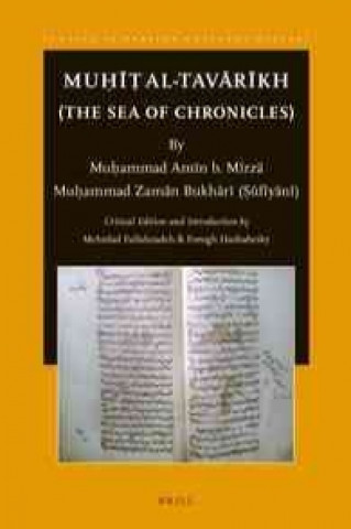 Könyv Mu Al-Tav R Kh (the Sea of Chronicles): By Mu Ammad Am N B. M Rz Mu Ammad Zam N Bukh R ( F y N ) Mehrdad Fallazahdeh